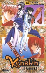 KENSHIN LE VAGABOND TOME 26 LE DOS D'UN HOMME ÉDITION FRANÇAISE LIVRES MANGA
