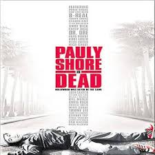 PAULY SHORE IS DEAD DVD FILMS