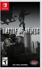 BATTLE OF REBELS NINTENDO SWITCH