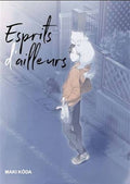 ESPRITS D'AILLEURS PAR MAKI KOUDA LIVRES MANGA