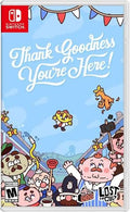 THANK GOODNESS YOU'RE HERE ! NINTENDO SWITCH