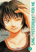 SING "YESTERDAY" FOR ME TOME 2 PAR KEI TOUME LIVRES MANGA