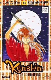 KENSHIN LE VAGABOND TOME 13 UNE MAGNIFIQUE NUIT ÉDITION FRANÇAISE PAR NOBUHIRO WATSUKI LIVRES MANGA
