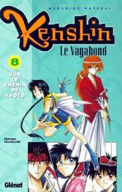 KENSHIN LE VAGABOND TOME 8 SUR LE CHEMIN DE KYOTO ÉDITION FRANÇAISE LIVRES MANGA