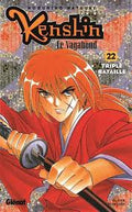 KENSHIN LE VAGABOND TOME 22 TRIPLE BATAILLE ÉDITION FRANÇAISE LIVRES MANGA