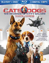CATS & DOGS THE REVENGE OF KITTY GALORE FILMS