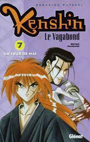 KENSHIN LE VAGABOND TOME 7 UN JOUR DE MAI ÉDITION FRANÇAISE LIVRES MANGA