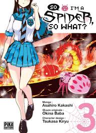 SO I'M A SPIDER, SO WHAT? TOME 3 LIVRES MANGA