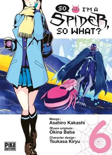 SO I'M A SPIDER, SO WHAT? TOME 6 LIVRES MANGA