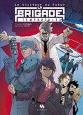 LA BRIGADE TEMPORELLE LE VISITEUR DU FUTUR LIVRES MANGA