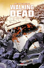 WALKING DEAD TOME 10 VERS QUEL AVENIR? LIVRES BANDE DESSINÉE
