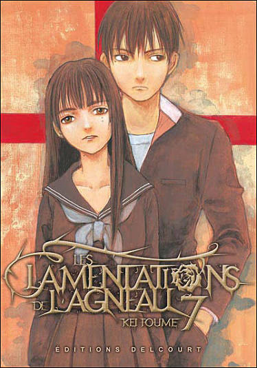 LES LAMENTATIONS DE L'AGNEAU TOME 7 PAR KEI TOUME LIVRES MANGA