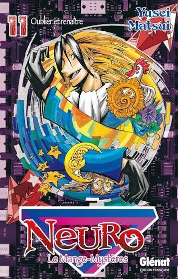NEURO LE MANGE-MYSTÈRES TOME 11 OUBLIER ET RENAÎTRE PAR YUSEI MATSUI LIVRES MANGA