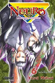 NEURO LE MANGE-MYSTÈRES TOME 6 SUR LE FIL DU DESTIN PAR YUSEI MATSUI LIVRES MANGA