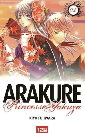 ARAKURE PRINCESSE YAKUZA TOME 2 PAR KIYO FUJIWARA LIVRES MANGA