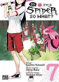 SO I'M A SPIDER, SO WHAT? TOME 7 LIVRES MANGA