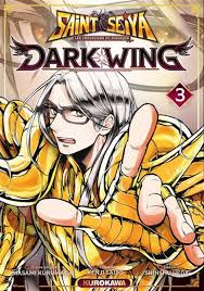 SAINT SEIYA LES CHEVALIERS DU ZODIAQUE  DARKWING TOME 3 PAR KENJI SAITO LIVRES MANGA