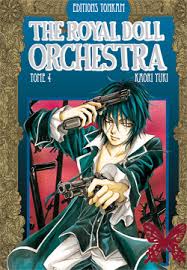 THE ROYAL DOLL ORCHESTRA TOME 4 PAR KAORI YUKI LIVRES MANGA