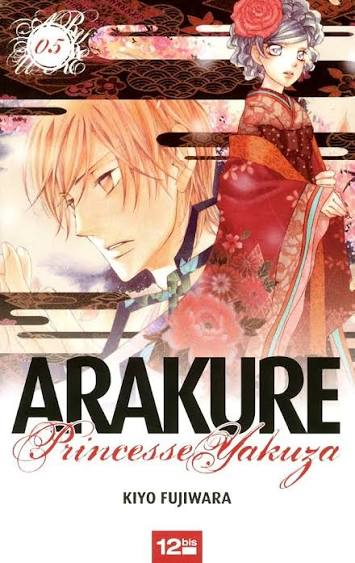ARAKURE PRINCESSE YAKUZA TOME 5 PAR KIYO FUJIWARA LIVRES MANGA