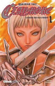 CLAYMORE TOME 1 LA TUEUSE AUX YEUX D'ARGENT PAR NORIHIRO YAGI LIVRES MANGA