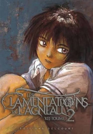 LES LAMENTATIONS DE L'AGNEAU TOME 2 PAR KEI TOUME LIVRES MANGA