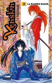 KENSHIN LE VAGABOND TOME 3 LA RAISON D'AGIR ÉDITION FRANÇAISE PAR NOBUHIRO WATSUKI LIVRES MANGA