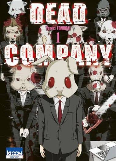 DEAD COMPANY TOME 1 PAR YOSHIKI TONOGAI LIVRES MANGA