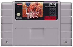 LIBERTY OR DEATH NINTENDO SNES