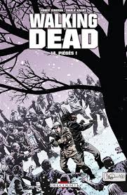 WALKING DEAD TOME 14 PIÉGÉS! LIVRES BANDE DESSINÉE