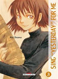 SING "YESTERDAY" FOR ME TOME 3 PAR KEI TOUME LIVRES MANGA