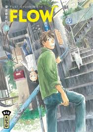 FLOW TOME 2 PAR YUKI URUSHIBARA LIVRES MANGA
