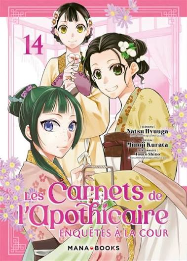 LES CARNETS DE L'APOTHICAIRE ENQUÊTES À LA COUR TOME 14 LIVRES MANGA