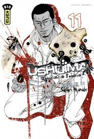 USHIJIMA L'USURIER DE L'OMBRE TOME 11 LIVRES MANGA