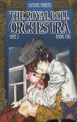 THE ROYAL DOLL ORCHESTRA TOME 2 PAR KAORI YUKI LIVRES MANGA