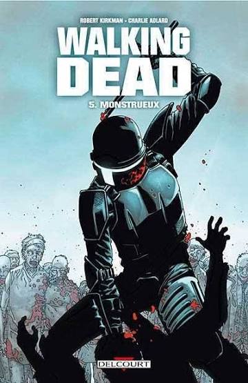 WALKING DEAD TOME 5 MONSTRUEUX LIVRES BANDE DESSINÉE