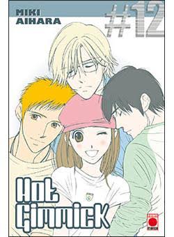 HOT GIMMICK TOME 12 PAR MIKI AIHARA LIVRES MANGA