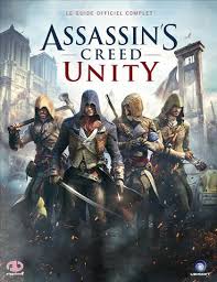 ASSASSIN'S CREED UNITY COMPLETE GUIDE