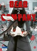 DEAD COMPANY TOME 2 PAR YOSHIKI TONOGAI LIVRES MANGA