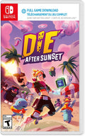 DIE AFTER SUNSET NINTENDO SWITCH