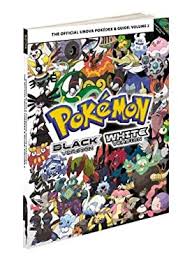 POKEMON BLACK & POKEMON WHITE GUIDES